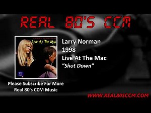 Larry Norman - Shot Down (Live)