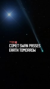 293K views · 4.6K reactions | Comet SWAN Passes Earth Tomorrow - Tomorrow, a mysterious traveler from the edge of the solar system will pass by Earth. What makes Comet C/2025 R2 (SWAN) so special? How bright will it shine, and where can it be seen? According to the Comet Observation Database in Slovenia, its glow could already reach the naked eye. A brief cosmic moment, closer than you might think. | The Brain Maze | Facebook