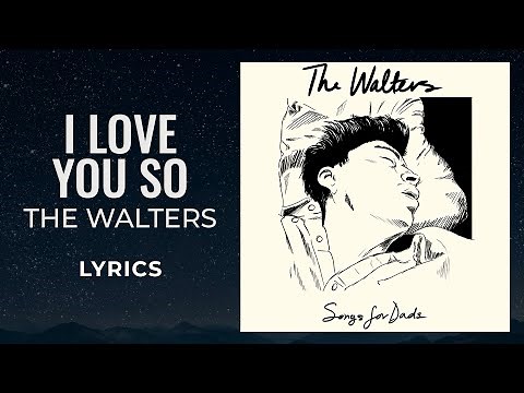 The Walters - I Love You So (LYRICS) "I love you so please let me go" [TikTok Song]