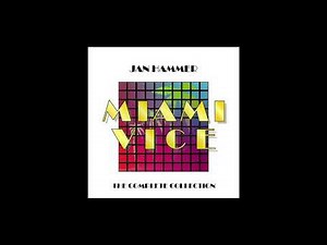 Miami Vice The Complete Collection Soundtrack Track 1. "Original Miami Vice Theme" Jan Hammer