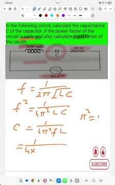 In the following circuit, calculate the capacitance C of the capacitor ,if the power factor of the