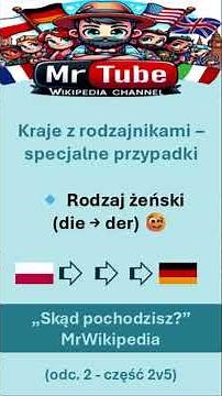 7. Skąd pochodzisz? - Woher kommst du? (odc. 2 - część 2v5) #MrWikipedia