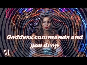 Hypnosis- Goddess commands |Goddess play |Worship |Femdom |Aphrodisia Mystique