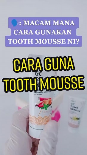 Cara guna gc tooth mousse. #fyp #tooth #gigi #teeth #toothmousse #dentalclinic #tiktokguru #doniadentalclinic #dentaltiktok #fypシ #viral #gctoothmousse #tiktokmalaysia