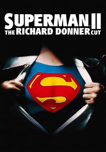 Superman II: The Richard Donner Cut - streaming