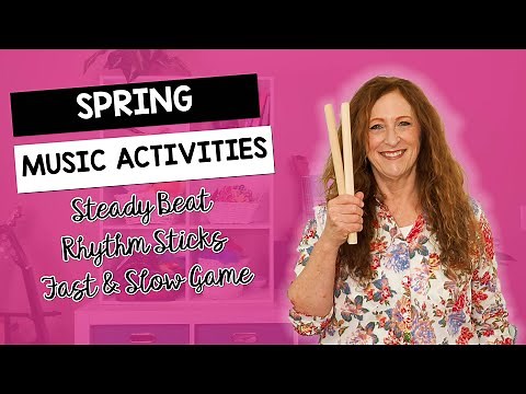 Spring Music Activities Teaching Tutorial Ideas for Movement, Rhythm Sticks, Steady Beat, Tempo