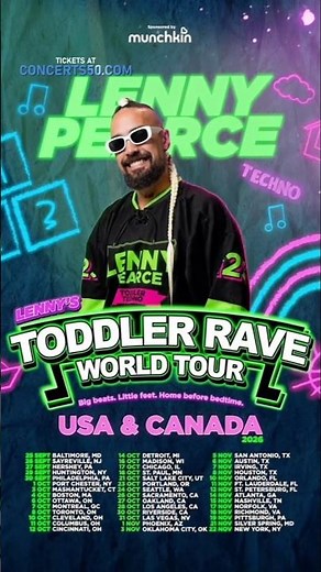 Lenny Pearce ‘Toddler Techno’ Across North America!😇🎵