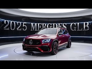 "2025 Mercedes GLB Review: Is This the Ultimate Compact Luxury SUV? "