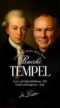 Bacchi tempel - Carl Michael Bellman - Leif Bengtsson, CleverSwede 2025