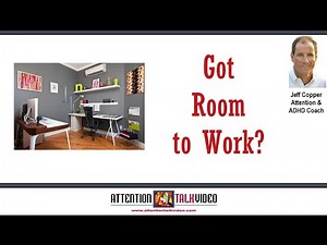 ADHD: Work Organizational Skill On Your Workspace | How to be Organized at Work