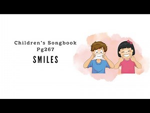 Smiles | LDS Primary Song Sing Along