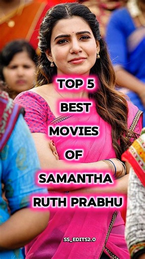 Top 5 Best Movies of samantha ruth prabhu #short #viral #tranding #love #samantha #southindian #top5