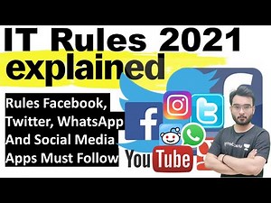 IT Rules 2021 - Explained | India on Facebook, Twitter, Whatsapp, Netflix to Follow | UPSC CSE ACT