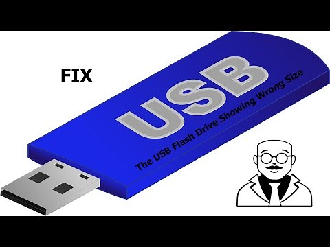 Fix USB Flash Drive Showing Wrong Size