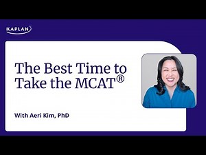 The Best Time to Take the MCAT