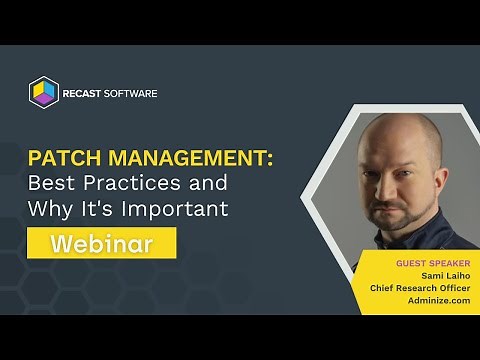 Patch Management: Best Practices and Why It's Important
