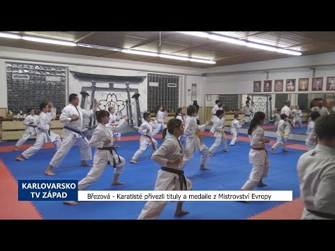 🥋 Březová: Karatisté přivezli tituly a medaile z Mistrovství Evropy (TV Západ)
