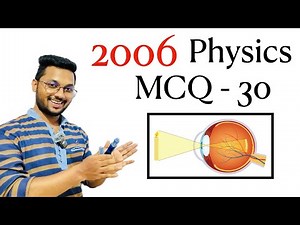 2006 Physics MCQ - 30 | By Sandun K. Dissanayaka | Channel A+