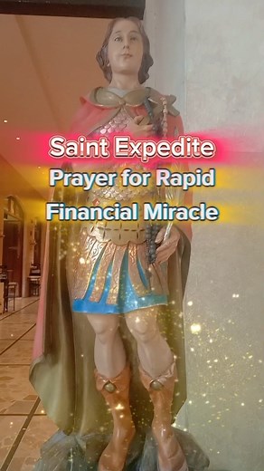 Saint Expedite Prayer for Rapid Financial Miracle