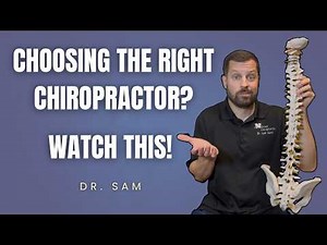 How To Choose The Right Chiropractor!