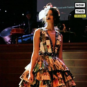 These dresses are made from recycled trash | NowThis