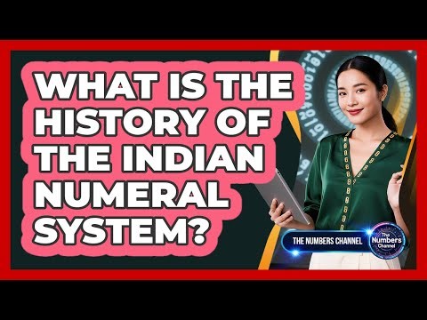 What Is the History of the Indian Numeral System?
