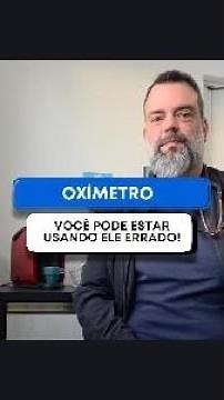 OXÍMETRO: 4 dicas essenciais para medir do jeito certo