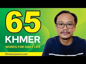 65 Khmer Words for Daily Life #06