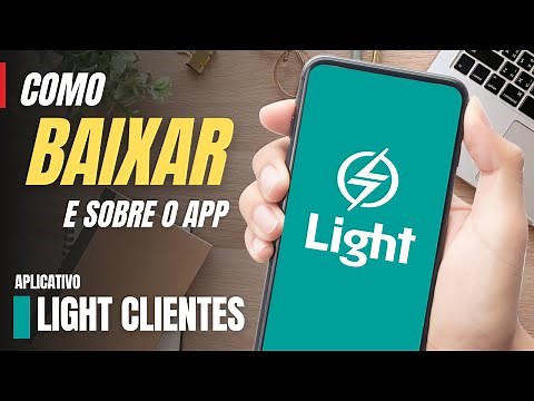 Como baixar e instalar o aplicativo da LIGHT Clientes