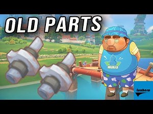 My Time At Portia - How to Get Old Parts