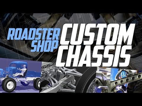 Custom Roadster Shop Chassis: How it works...