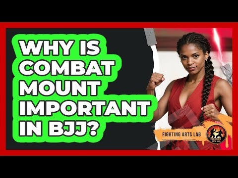 Why Is Combat Mount Important In BJJ? - Fighting Arts Lab