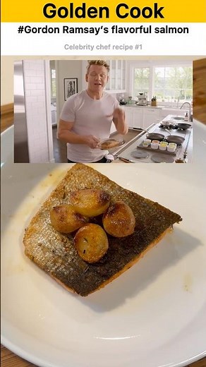 Gordon Ramsay’s Pan Seared Salmon Recipe