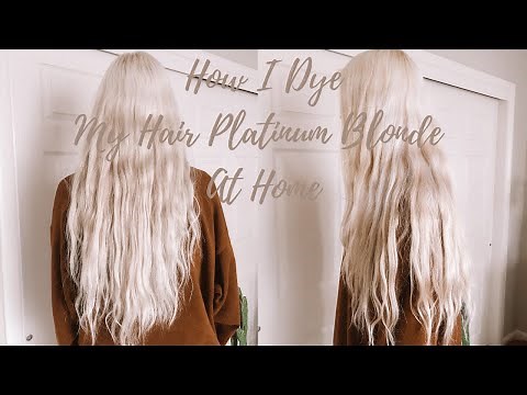 How I Dye My Hair Platinum Blonde AT HOME