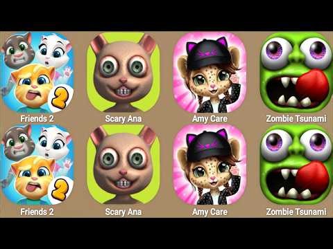 Friends 2,Scary Ana,Amy Care,Zombie Tsunami...