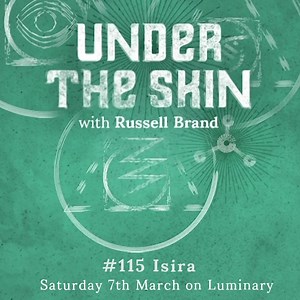 45K views · 585 reactions | This week's guest on Under The Skin is spiritual teacher Isira. Listen this Saturday only on Luminary | Russell Brand | Facebook