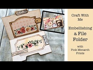 Ideas for Embellishing Junk Journaling File Folders! Craft Along with Pink Monarch Prints!