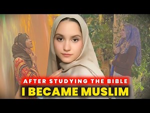 I Became Muslim After Studying the Bible | Woman Converts to Islam