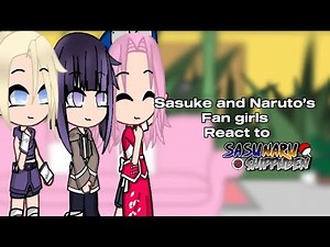 Sasuke’s and Naruto’s Fangirls React to SasuNaru [SasuNaru]