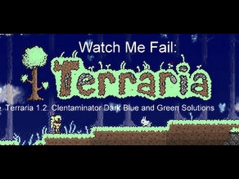 Terraria 1.2: Clentaminator Dark Blue and Green Solutions
