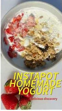 The Easiest Homemade Yogurt (in an Instant Pot)