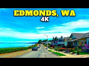 The City of EDMONDS in Washington State | PNW 4K Driving Tour