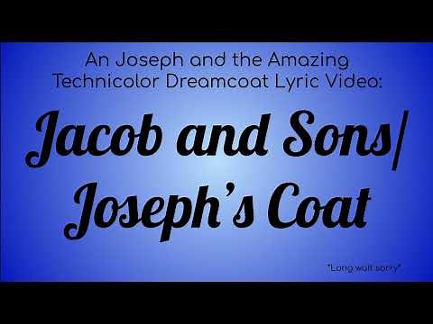 A Joseph and the Amazing Technicolored Lyric Video : Jacob and Sons / Joseph's Coat