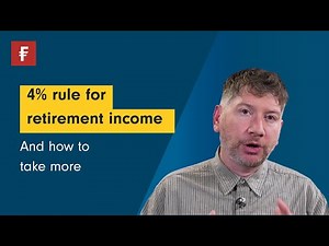 4% rule for retirement income - and how to take more
