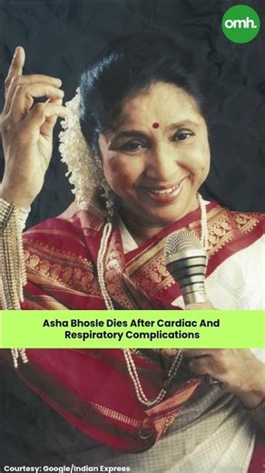 Asha Bhosle Dies At 92 After Heart Attack And Chest Exhaustion I Only My Health