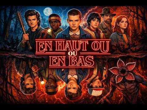 En haut ou en bas 🎶 (Tribute to Stranger Things)