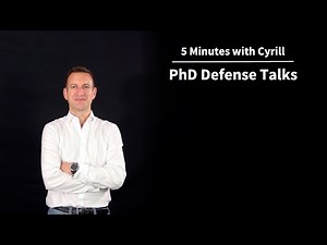 What Matters for Your PhD Defense Talk - 5 Minutes with Cyrill