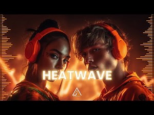 Artistry Break – Heatwave | Energetic Pop