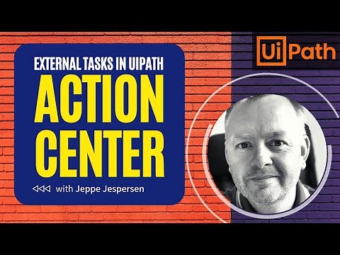 How to use UiPath Action Center - External Actions tutorial