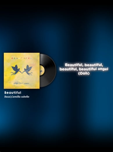 Beautiful Angel #bazzi #camillacabello #beautiful #song #lyrics #spotify